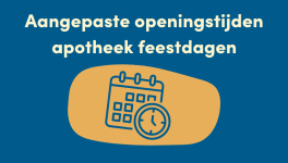 Aangepaste openingstijden apotheek feestdagen